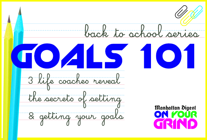 On Your Grind How to Get Your Goals