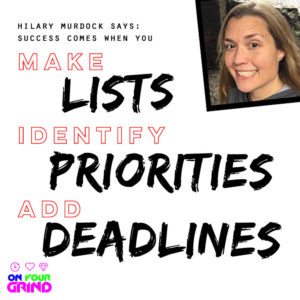 On Your Grind Hilary Murdock